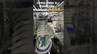 Jordan shoes in riyadh city boulevard&hellip;legit😘😘😘Grabe #youtubeshorts #sauditour