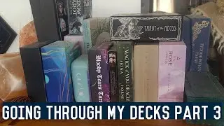 Going Through My Decks Part III