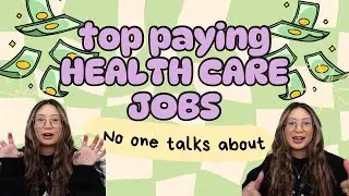 Top Paying Healthcare Jobs (that no one talks about)