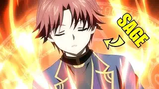 Loser Boy Reincarnated As BROKE Noble But With Insane Magical SAGE Power | ANIME RECAP