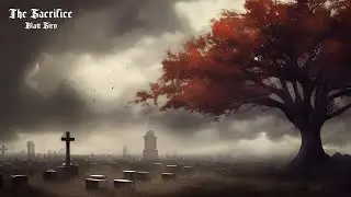 The Sacrifice | Dark Cello Music | Dark Classical Music