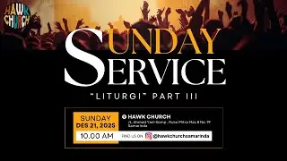 SUNDAY SERVICE at 21 Des 2025 