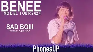 Sad Boiii LIVE - (Unreleased)  - Benee (Live) - Vancouver, 8/7/24 - Model Tour 2024  - PhonesUP