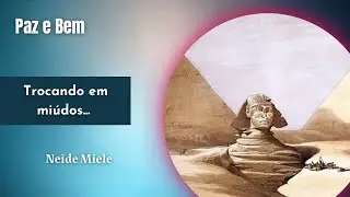 O Feminino na História das Religiões (63) - Trocando em miúdos... - Neide Miele - 12 de novembro