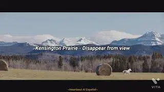Kensington Prairie -Disappear From View