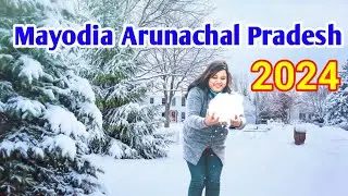 mayodia arunachal pradesh 2024 / mayodia 2024 / mayodia pass snowfall time india