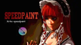 [ Speedpaint ] -- Krita drawing 🎨