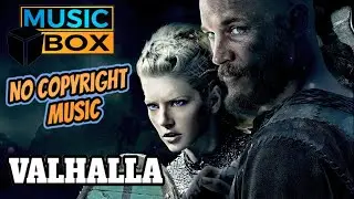 Valhalla Can Wait | MusicBox - No Copyright Music ♫