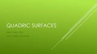 Quadric Surfaces
