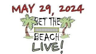 Bet The Beach Live: May 29, 2024