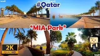 Visit Qatar: MIA Park, Doha Qatar