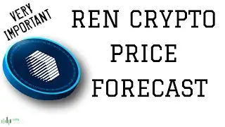 🔥 REN Crypto Price Prediction - REN Price Overview And Forecast