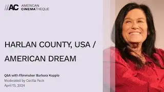 HARLAN COUNTY, USA / AMERICAN DREAM