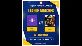 Individual Match l Hungry-hunters-vs-M.G.11 l 29Jun l 8PM l Night-Matches-In-Chhawla