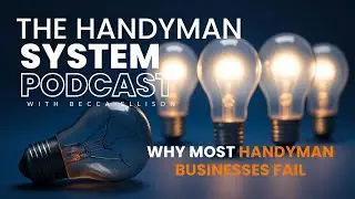 Why Handyman Businesses Fail (and How to Fix It)