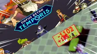 TEMPORIS & GOULTARMINATOR - DOFUS RETRO EN 2025