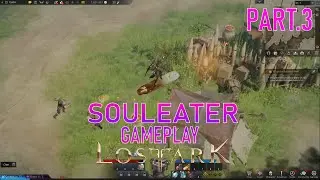 Lost Ark Gameplay Souleater Part.3 Walkthrough Storyline Main Quest - Hiro6T