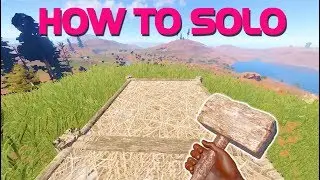 HOW TO SOLO - Rust