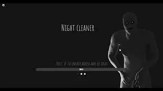 IM BACK Short creep stories | Roblox Night Cleaner