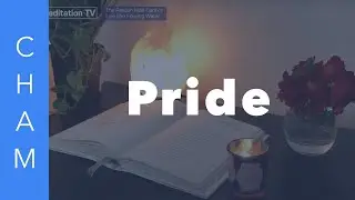 'Pride' from Nature's Flow by Teacher Woo Myung #meditation #pride #meditationbenefit