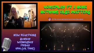 REACTION | VOICEPLAY FT. J NONE - NOTHING ELSE MATTERS | ACAPELLA COVER