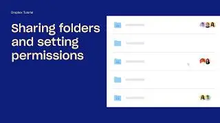 Sharing folders and setting permissions | Dropbox Tutorials | Dropbox