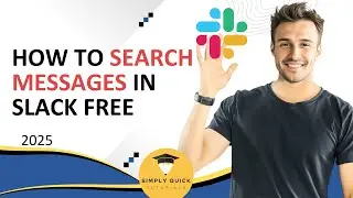 How to Search Messages in Slack Free 2025