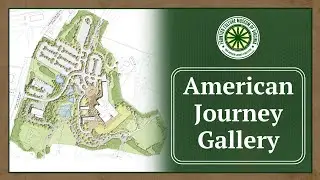 June & July 2025: Building the American Journey Gallery