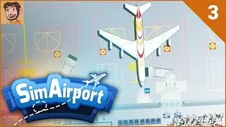Let's Play - SimAirport (Part 3)