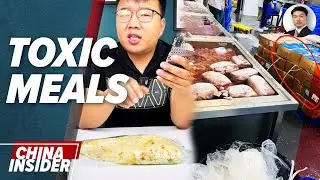 Gutter Oil 2.0? China's Next Food Scandal: Toxic Pre-Cooked Meals in School Lunches