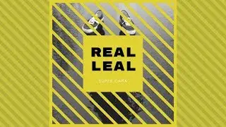 Real Leal - Super Ca&ntilde;a (Prod. Beats Dauny)