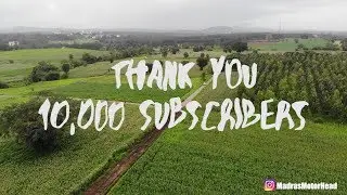 LIFE IS BEAUTIFUL | 10,000 SUBSCRIBERS | THANK YOU VIDEO | MadrasMotorHead