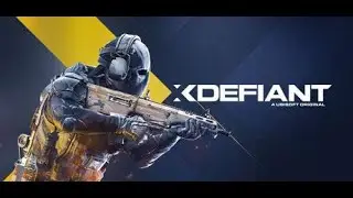 XDEFIANT Tutorial