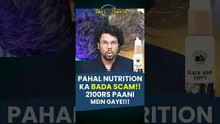 Pahal nutrition scam | Black Hair Sam's | Hair Loss | Hair Growth | Pre mature greying scam |