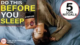 5 Rituals You Must Practice Before Bed to Manifest While You Sleep | Law of Attraction