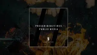 Prescribed Fires - Public Media (Acoustic)