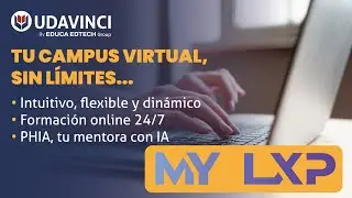 ✨ Descubre MYLXP: Tu Campus Virtual UDAVINCI | Aprende 24/7 🚀