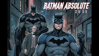 1- Absolute Batman 