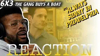 They went DARK here! IT'S ALWAYS SUNNY REACTION 6x3 The Gang Buys a Boat