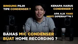 Tips Memilih Condenser Microphone Untuk Recording Vocal, Bikin Home Recording Makin Mantep