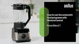 PowerBlend 7 | How to use the automatic food programs with iTextureControl