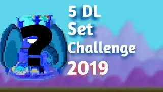 Growtopia | 5Dl Set challenge 2019