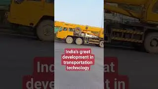 India's great development in transportation technology