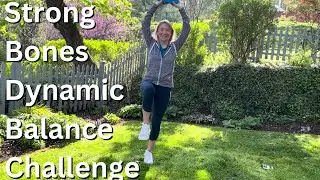 Strong Bones Dynamic Balance Challenge