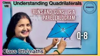 Understanding Quadrilaterals || Ex-3.3||Q.8||ncert class 8th-maths || Biomatics