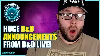 DND Live HUGE ANNOUNCEMENTS! DND6e ADND5e DND5.5e