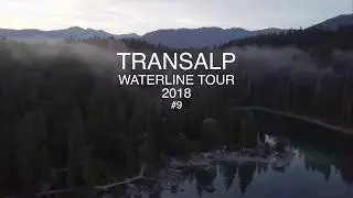 Transalp Waterline Tour Flims 2018 #9 Cut 1