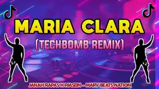 MARIA CLARA (Marv Beats Nation TechBombStyle Remix TikTok Viral 2024)