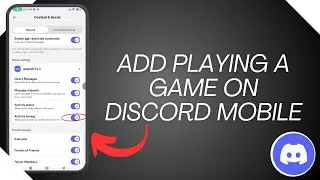 How To Add Playing a Game on Discord Mobile &mdash; Easy 2025 Tutorial