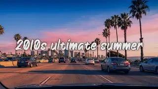2010s nostalgia mix ~throwback playlist